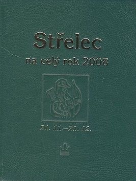 Horoskopy 2008 - Střelec na celý rok