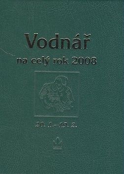 Horoskopy 2008 - Vodnář na celý rok