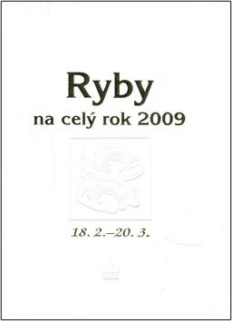 Horoskopy 2009 - Ryby na celý rok 2009