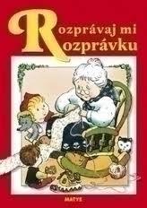 Rozprávaj mi rozprávku