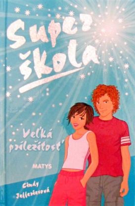 Super škola 6 - Veľká príležitosť