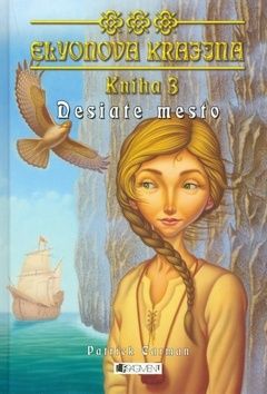 Desiate mesto - Elyonova krajina 3