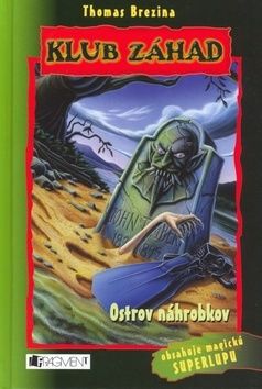 Ostrov náhrobkov - Klub záhad