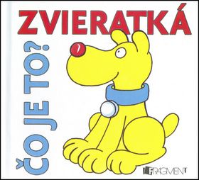 Čo je to? Zvieratká