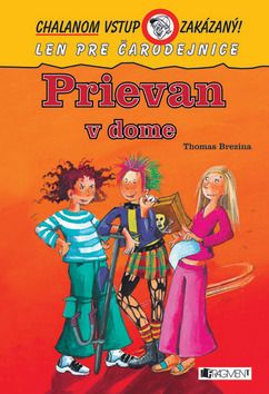 Prievan v dome