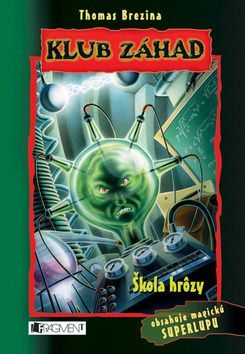 Škola hrôzy - Klub záhad