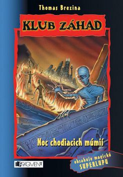 Noc chodiacich múmií - Klub záhad
