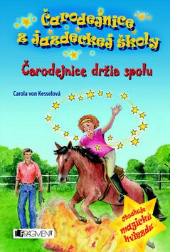 Čarodejnice držia spolu - Čarodejnice z jazdeckej školy