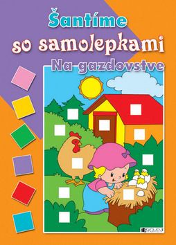 Šantíme so samolepkami - Na gazdovstve