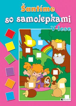 Šantíme so samolepkami - V lese