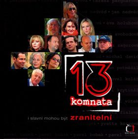 13. komnata i slavní mohou být zraniteln