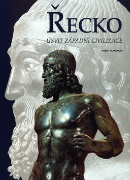 Řecko - Úsvit západní civilitace