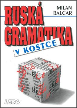 Ruská gramatika v kostce - nová