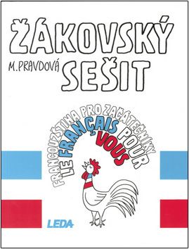 Francouzština pro začátečníky - -Žákovský sešit