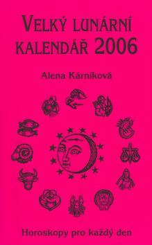 Velký lunární kalendář 2006 - (PB)