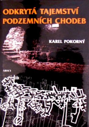 Odkrytá tajemství podzemních chodeb