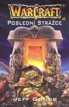 WarCraft - Poslední strážce