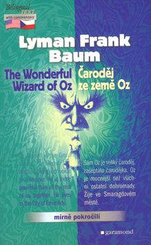 Čaroděj ze země Oz / The Wonderful Wizard of Oz