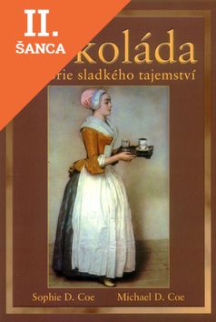 Lacná kniha Čokoláda Historie sladkého tajemství