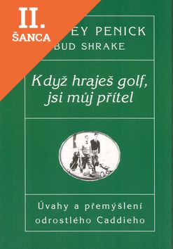 Lacná kniha Když hraješ golf, jsi můj přítel