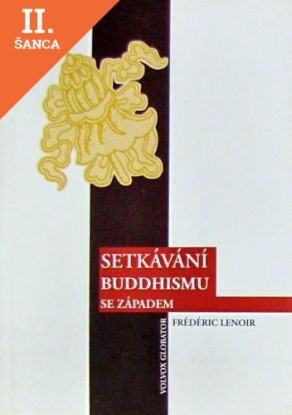 Lacná kniha Setkávání buddhismu se Západem