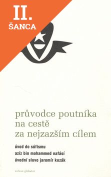 Lacná kniha Průvodce poutníka po cestě za nejzazším cílem