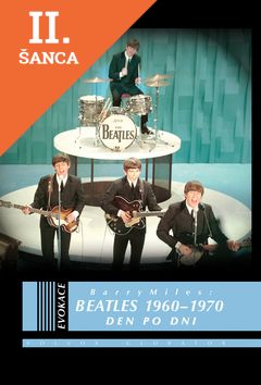 Lacná kniha Beatles 1960 - 1970 Den po dni