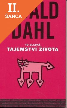 Lacná kniha To sladké tajemství života a jiné povídky