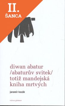 Lacná kniha Diwan Abatur (Abaturův svitek) totiž Mandejská kniha mrtvých