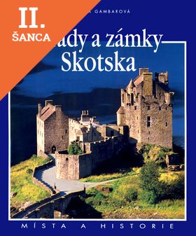 Lacná kniha Hrady a zámky Skotska