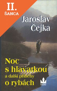 Lacná kniha Noc s hlavatkou a další příběhy o rybách
