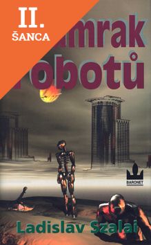 Lacná kniha Soumrak robotů