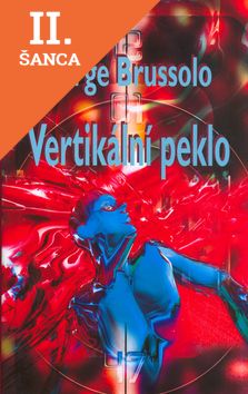 Lacná kniha Vertikální peklo