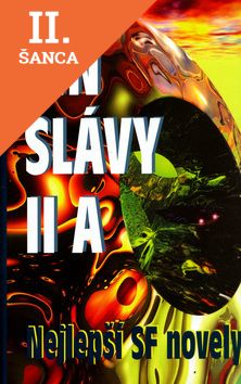 Lacná kniha Síň slávy II A - Nejlepší SF novely