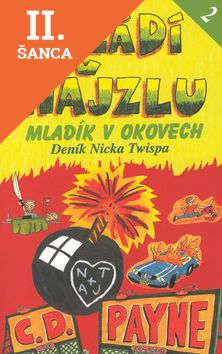 Lacná kniha Mládí v hajzlu 2 - Mladík v okovech
