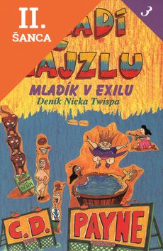 Lacná kniha Mládí v hajzlu 3 - Mladík v exilu