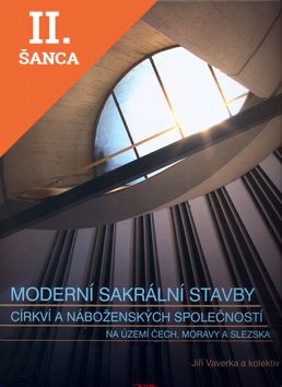 Lacná kniha Moderní sakrální stavby církví a náboženských společností na území Čech, Moravy