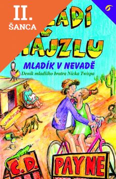 Lacná kniha Mládí v hajzlu 6 - Mladík v Nevadě