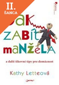 Lacná kniha Jak zabít manžela (a další šikovné tipy pro domácnost)