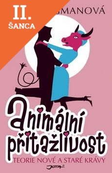 Lacná kniha Animální přitažlivost - teorie nové a staré krávy