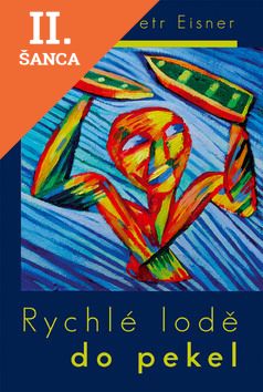 Lacná kniha Rychlé lodě do pekel