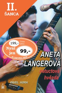 Lacná kniha Aneta Langerová - netuctová hvězda