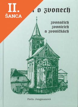 Lacná kniha Pověsti o zvonech,zvonařích a zvoničkách