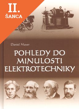 Lacná kniha Pohledy do minulosti elektrotechniky