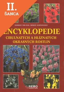 Lacná kniha Encyklopedie cibulnatých a hlíznatých okrasných rostlin
