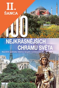 Lacná kniha 100 nejkrásnějších chrámů světa