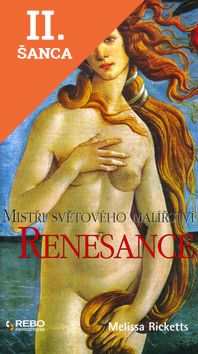 Lacná kniha Renesance - Mistři sv. malířství