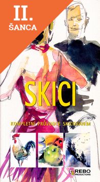 Lacná kniha Skici-kompletní průvodce skicováním