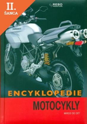 Lacná kniha Motocykly - encyklopedie - 2.vydání