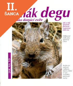 Lacná kniha Osmák degu - Jak na to